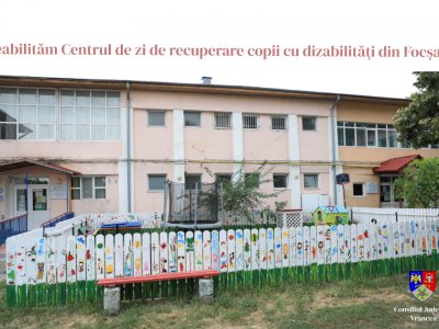 Consiliul Județean Vrancea reabilitează Centrul de zi de recuperare copii cu dizabilităţi din Focșani cu fonduri europene