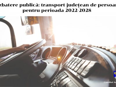 Dezbatere publică privind atribuirea serviciului public de transport județean de persoane prin curse regulate pentru perioada 2022-2028