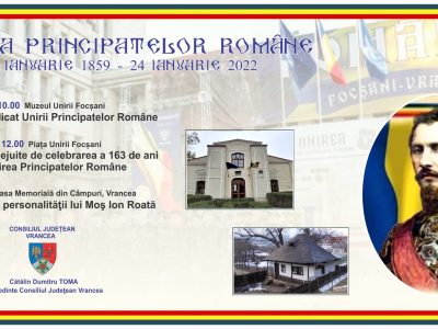 Programul evenimentelor organizate de Consiliul Județean Vrancea pe 24 ianuarie 2022, cu ocazia zilei Unirii Principatelor Române