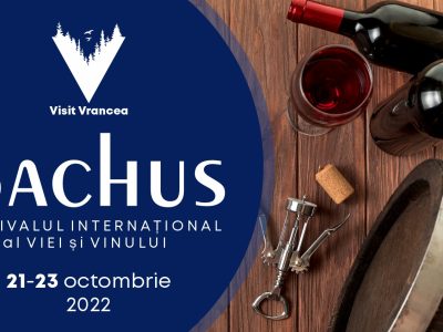 ”Festivalul Internațional al Viei și Vinului Vrancea – Bachus” va avea loc în perioada 21-23 octombrie 2022