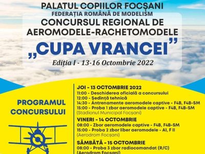Concursul regional de aeromodele și rachetomodele “Cupa Vrancei 2022” – 13-16 octombrie 2022