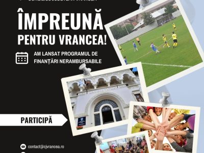Împreună pentru Vrancea: susținem proiectele comunității!
