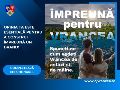 Vrancea își conturează viitorul