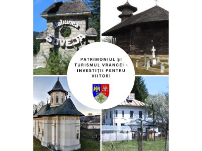 Patrimoniul istoric și turistic al județului Vrancea prinde viață: patru proiecte majore, aprobate pentru a fi depuse pentru finanțare