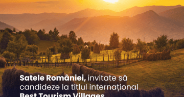 Lansare selecție națională pentru competiția „Best Tourism Villages” 2026